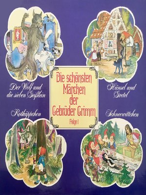 cover image of Die schönsten Märchen der Gebrüder Grimm, Folge 1